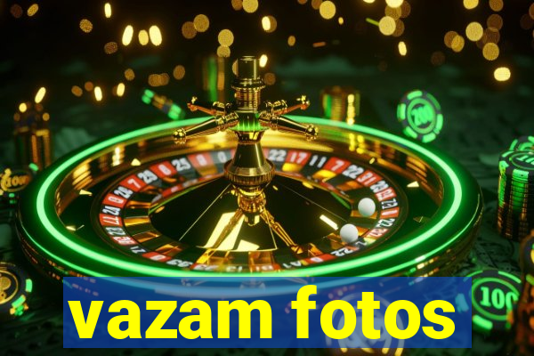 vazam fotos